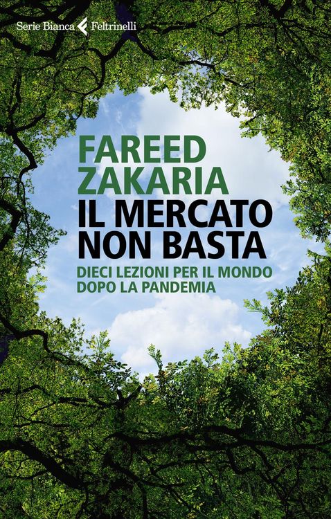 Produktbild: Il mercato non basta. Dieci lezioni per il mondo dopo la pandemia