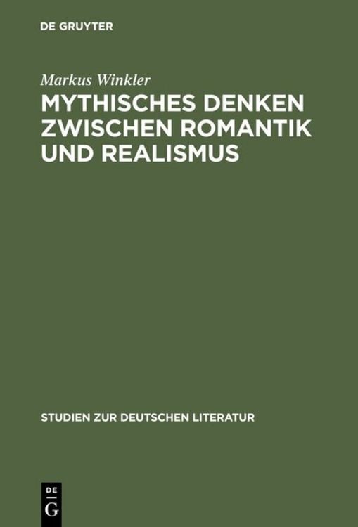 Produktbild: Mythisches Denken zwischen Romantik und Realismus