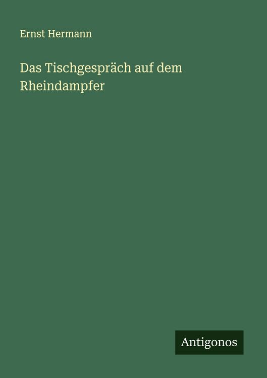 Produktbild: Das Tischgespr&auml;ch auf dem Rheindampfer