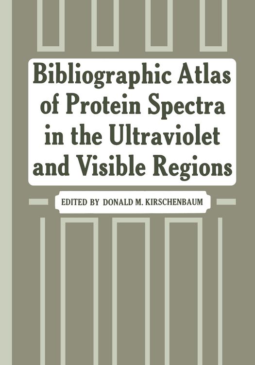 Produktbild: Bibliographic Atlas of Protein Spectra in the Ultraviolet and Visible Regions