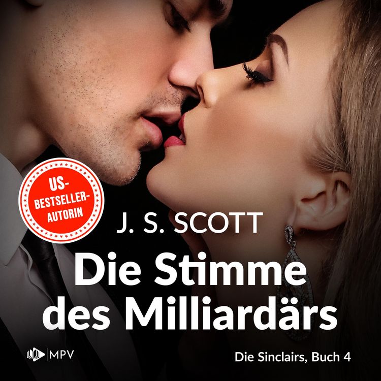 Bild vom Artikel Die Stimme des Milliardärs vom Autor J.S. Scott