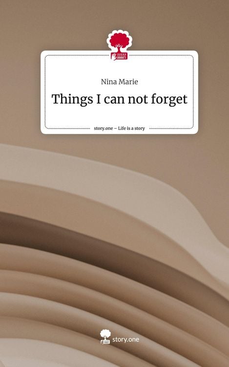 Produktbild: Things I can not forget. Life is a Story - story.one