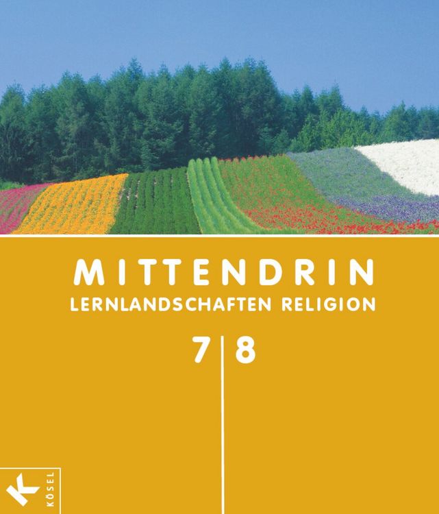 Produktbild: Mittendrin - Unterrichtswerk f&uuml;r katholische Religionslehre - Lernlandschaften Religion Gymnasium/Sekundarstufe I - Allgemeine Ausgabe - Klasse 7/8