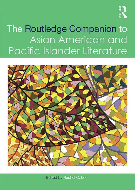 Produktbild: The Routledge Companion to Asian American and Pacific Islander Literature