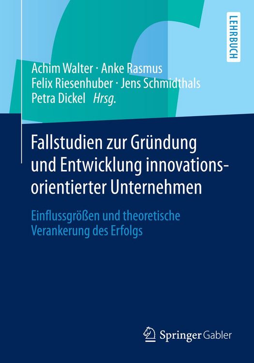 Produktbild: Fallstudien zur Gr&uuml;ndung und Entwicklung innovationsorientierter Unternehmen