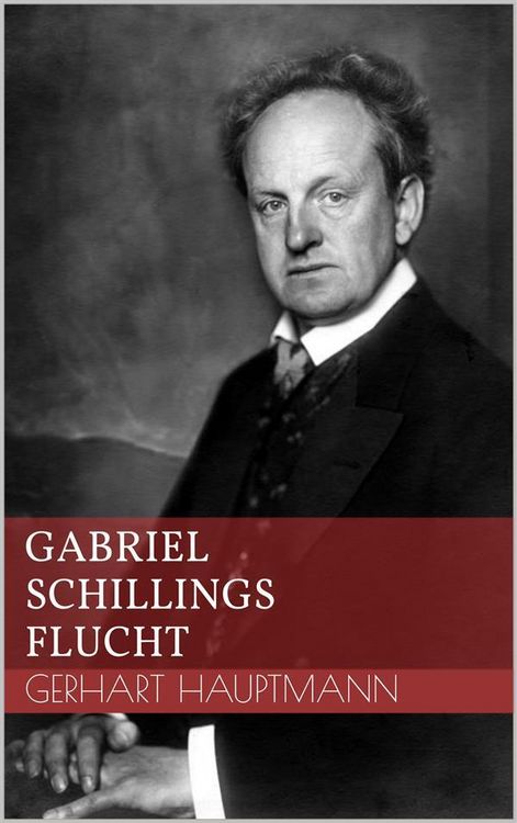 Produktbild: Gabriel Schillings Flucht