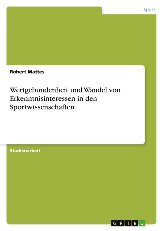 Produktbild: Wertgebundenheit und Wandel von Erkenntnisinteressen in den Sportwissenschaften