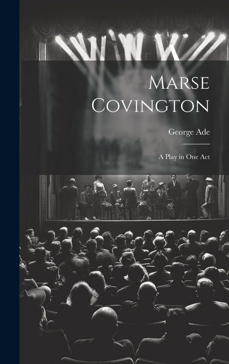 Produktbild: Marse Covington: A Play in One Act