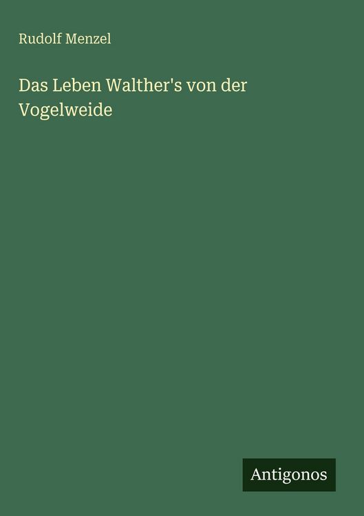 Produktbild: Das Leben Walther's von der Vogelweide