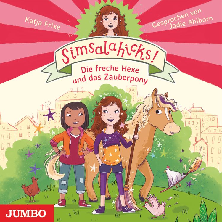Produktbild: Simsalahicks! Die freche Hexe und das Zauberpony [Band 1]