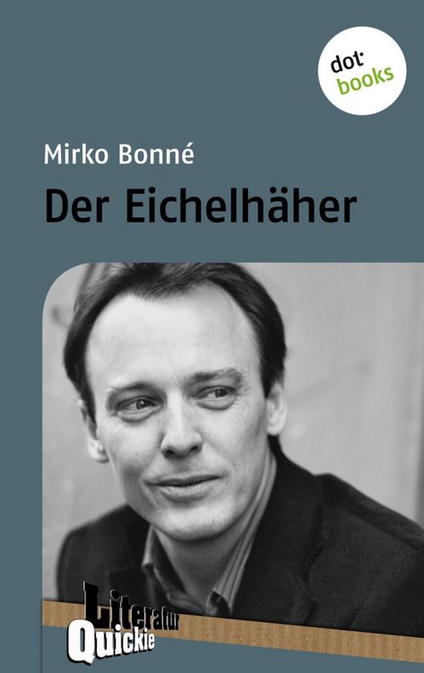 Produktbild: Der Eichelh&auml;her - Literatur-Quickie