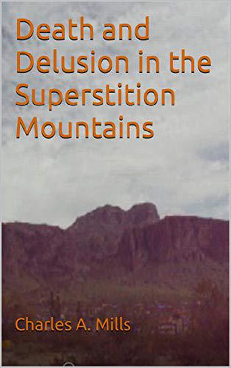 Produktbild: Death and Delusion in the Superstition Mountains