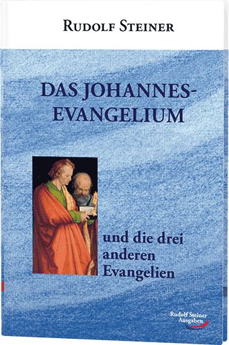 Produktbild: Das Johannes-Evangelium und die drei anderen Evangelien