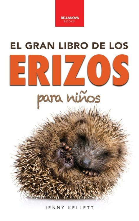 Produktbild: Erizos El Gran Libro de los Erizos para Ni&ntilde;os