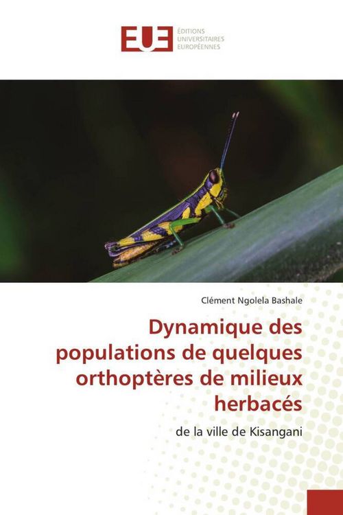 Produktbild: Dynamique des populations de quelques orthopt&egrave;res de milieux herbac&eacute;s