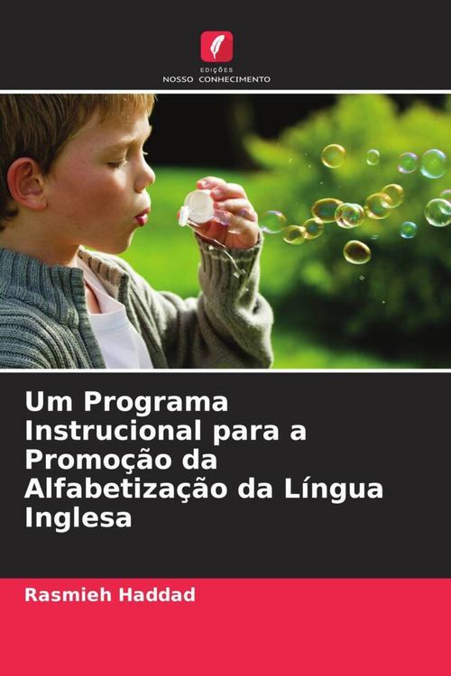 Produktbild: Um Programa Instrucional para a Promo&ccedil;&atilde;o da Alfabetiza&ccedil;&atilde;o da L&iacute;ngua Inglesa