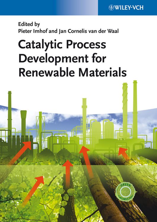 Produktbild: Catalytic Process Development for Renewable Materials