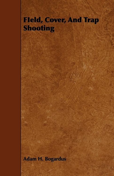 Produktbild: FIeld, Cover, And Trap Shooting