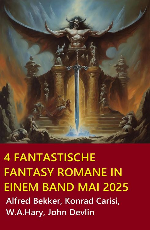 Produktbild: 4 Fantastische Fantasy Romane in einem Band Mai 2025