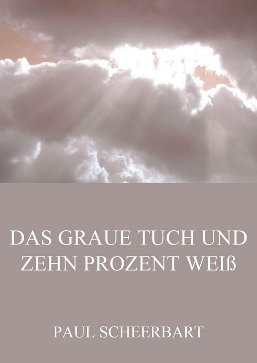 Produktbild: Das graue Tuch und zehn Prozent Wei&szlig;