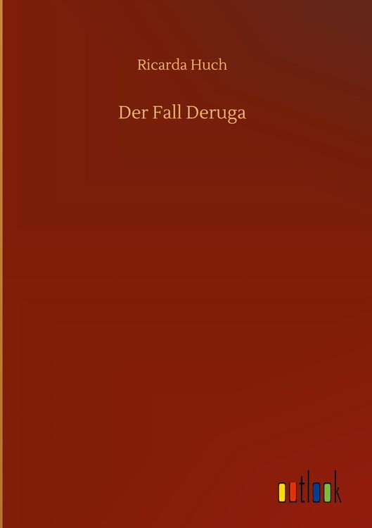Der Fall Deruga
