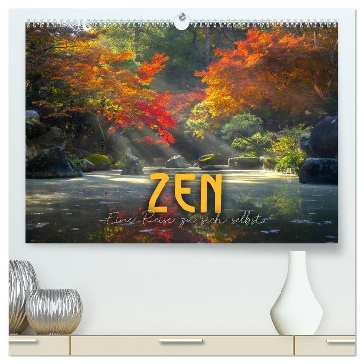 Produktbild: ZEN - Eine Reise zu sich selbst (hochwertiger Premium Wandkalender 2026 DIN A2 quer), Kunstdruck in Hochglanz