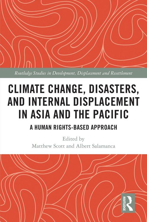 Produktbild: Climate Change, Disasters, and Internal Displacement in Asia and the Pacific