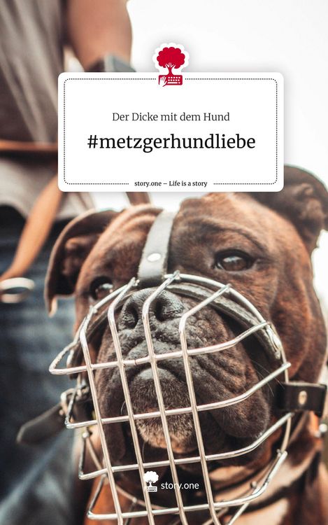 Produktbild: #metzgerhundliebe. Life is a Story - story.one