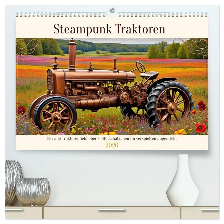 Produktbild: Steampunk Traktoren (hochwertiger Premium Wandkalender 2026 DIN A2 quer), Kunstdruck in Hochglanz