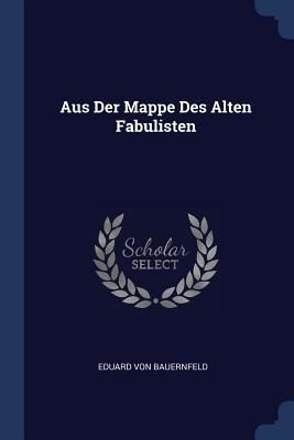 Produktbild: Aus Der Mappe Des Alten Fabulisten