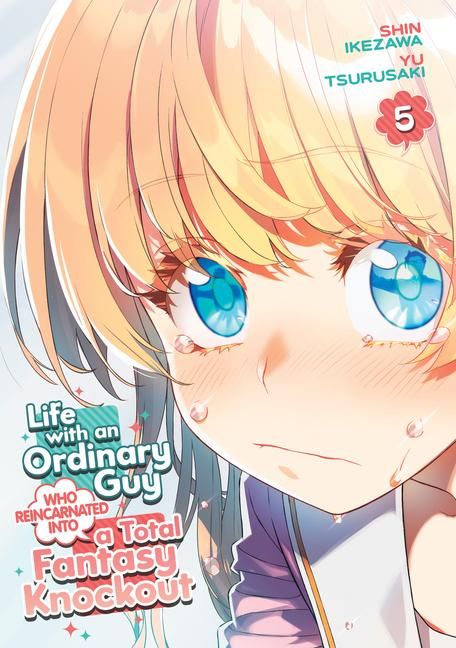 Produktbild: Life with an Ordinary Guy Who Reincarnated into a Total Fantasy Knockout Vol. 5