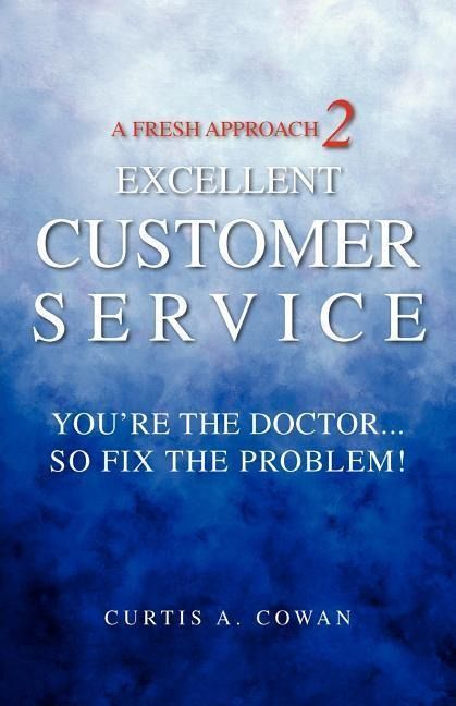 Produktbild: A Fresh Approach 2 Excellent Customer Service
