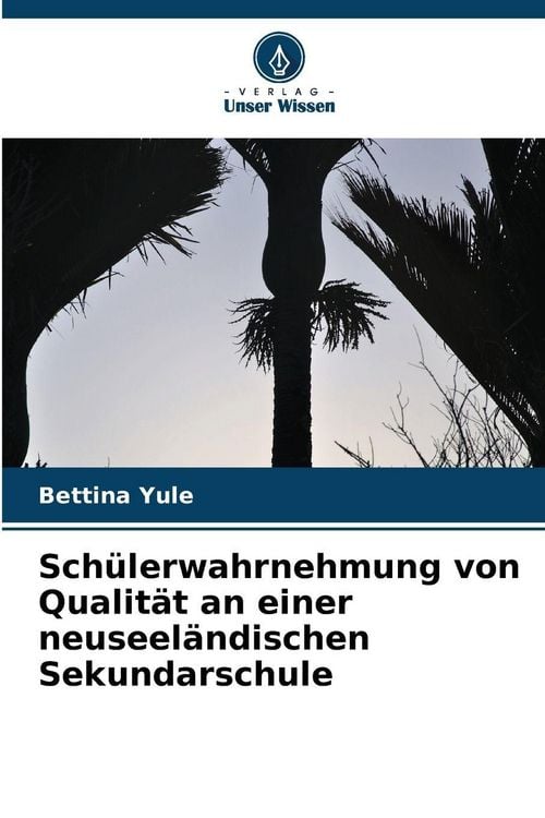 Produktbild: Sch&uuml;lerwahrnehmung von Qualit&auml;t an einer neuseel&auml;ndischen Sekundarschule