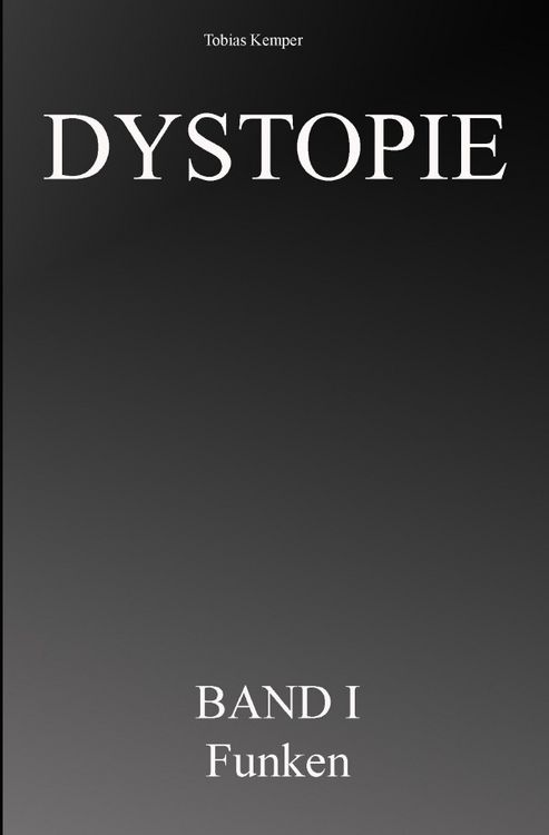 Produktbild: Dystopie / Dystopie Band 1 - Funken