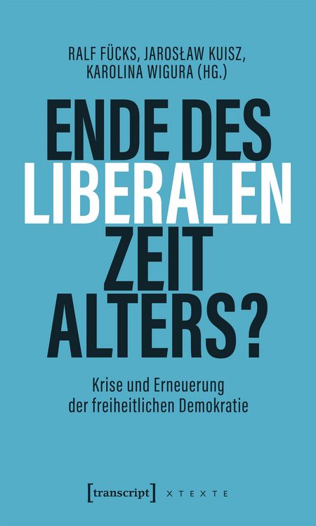Produktbild: Ende des liberalen Zeitalters?