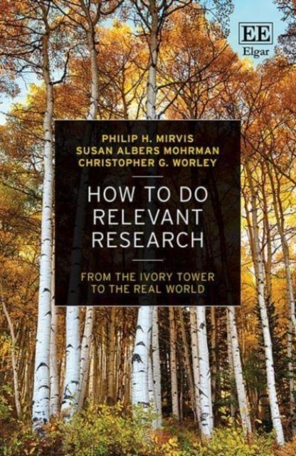 Produktbild: Mirvis, P: How to Do Relevant Research