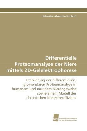 Produktbild: Potthoff, S: Differentielle Proteomanalyse der Niere mittels