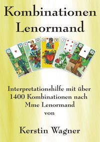 Produktbild: In kleinen Schritten erfolgreich zum Karten legen / Alle Kombinationen Lenormand