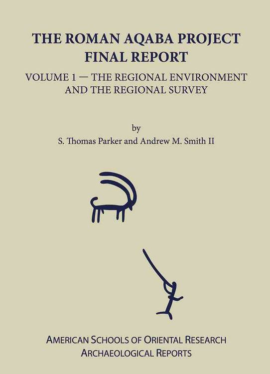 Produktbild: The Roman Aqaba Project Final Report, Volume 1