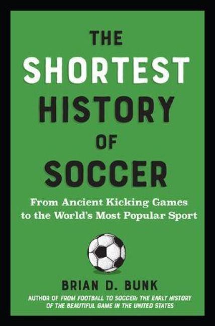 Produktbild: The Shortest History of Soccer