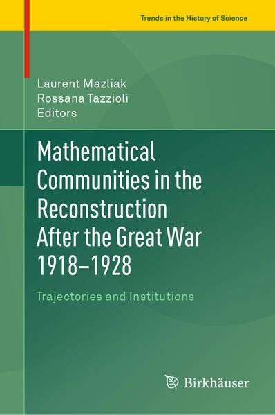 Produktbild: Mathematical Communities in the Reconstruction After the Great War 1918&ndash;1928