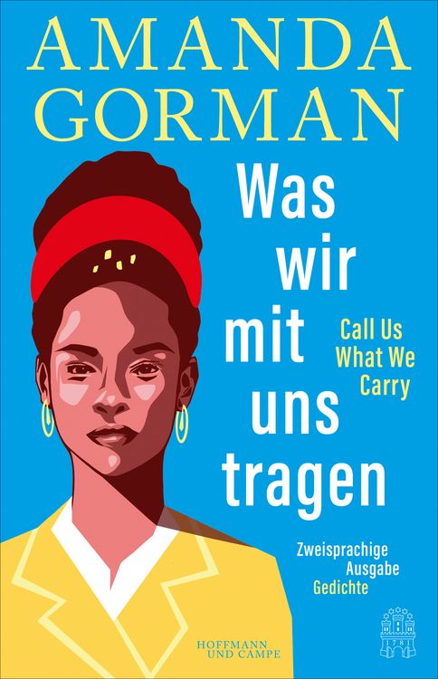 Produktbild: Was wir mit uns tragen &ndash; Call Us What We Carry: Zweisprachige Ausgabe