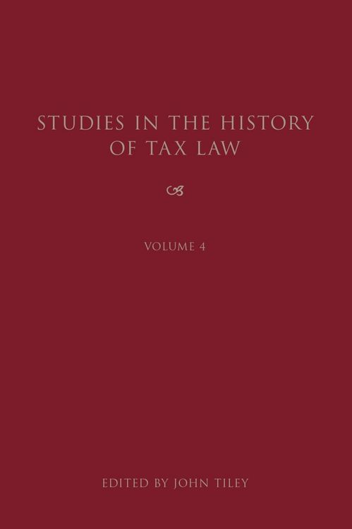 Produktbild: Studies in the History of Tax Law, Volume 4