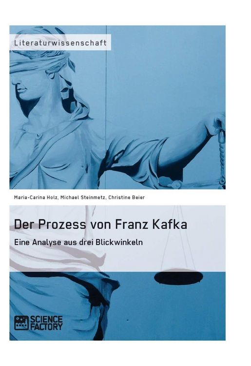 Produktbild: Der Prozess von Franz Kafka. Eine Analyse aus drei Blickwinkeln