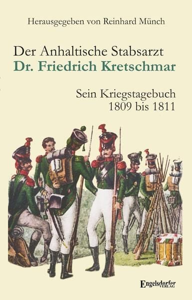 Produktbild: Der Anhaltische Stabsarzt Dr. Friedrich Kretschmar