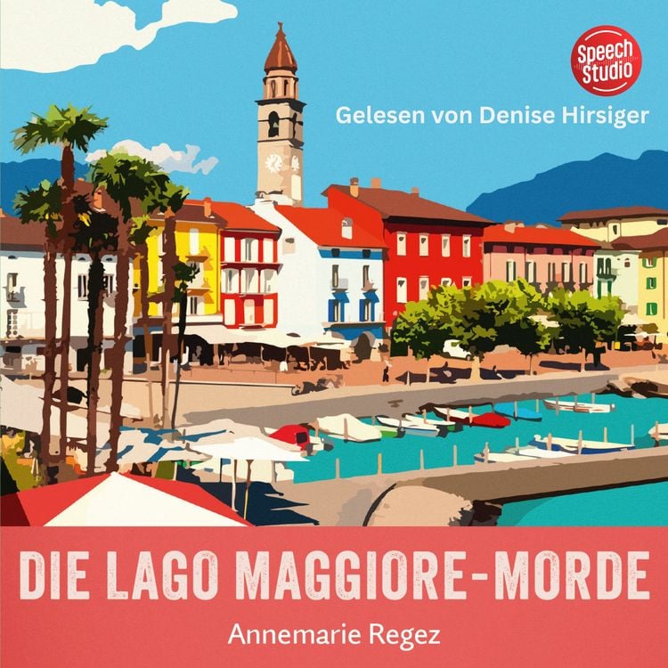 Produktbild: Die Lago Maggiore-Morde (Commissaria Casanova 1)