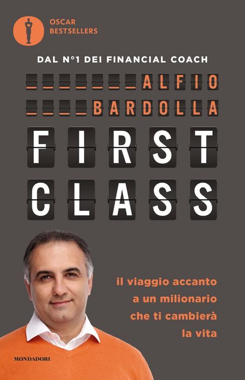 Produktbild: First Class. Il viaggio accanto a un milionario che ti cambierà la vita