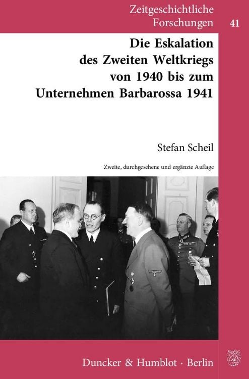 Produktbild: Die Eskalation des Zweiten Weltkriegs von 1940 bis zum Unternehmen Barbarossa 1941.