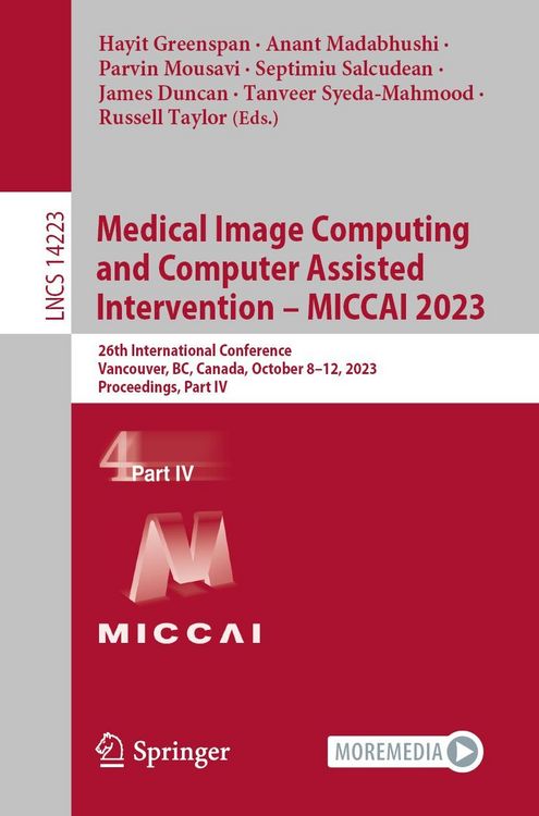 Produktbild: Medical Image Computing and Computer Assisted Intervention - MICCAI 2023
