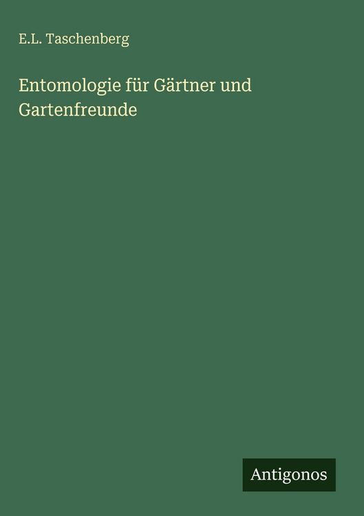 Produktbild: Entomologie f&uuml;r G&auml;rtner und Gartenfreunde